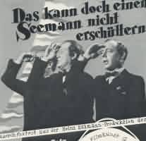 Das kann doch einen Seemann nicht erschttern ----- Heinz Rhmann ----- Heinz Rühmann war nicht nur Schauspieler, nein er hat auch viele Schallplatten aufgenommen.<br>
Eine seiner bekanntesten Aufnahmen dürfte das Seemannslied "Das kann doch einen Seemann nicht erschüttern" sein.<br>
Aufgenommen wurde dieses Lied 1939 und stammt ursprünglich aus dem Film "Paradies der Junggesellen".<br>
