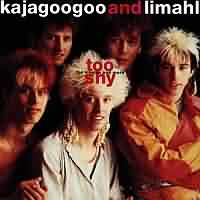 Too Shy ----- Kajagoogoo ----- 
Kajagoogoo, eine im Jahr 1979 gegrndete englische Pop-Band konnte im Jahr 1983 mit dem Titel "Too Shy" einen Charterfolg feiern.<br>
Die Band, dessen Frontsnger Limahl war, schaffte es mit diesem Song bis auf Platz 1 in die deutschen Charts.<br>
Andere nicht ganz so erfolgreiche Titel waren auch "Ooh To Be Ah", "Turn Your Back On Me" und "Big Apple".<br>


