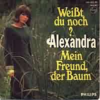 Mein Freund der Baum ----- Alexandra ----- 
Alexandra (Doris Nefedov bzw. Doris Wally Treitz) war eine deutsche Sngerin, die in den 60iger Jahren mit Titeln wie "Mein Freund der Baum", "Sehnsucht" oder aber "Zigeunerjunge" Erfolge feiern konnte.<br>
Viele Ihrer Lieder haben es in die deutschen Charts geschafft, "Mein Freund der Baum" gehrte nicht dazu.
