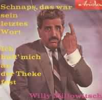 Schnaps, das war sein letztes Wort ----- Willy Millowitsch ----- "Schnaps, das war sein letztes Wort" ist ein Karnevalslied welches 1960 von Willy Millowitsch gesungen wurde.<br>
Das Lied gehört noch heute zu den erfolgreichsten Stimmungslieder überhaupt.<br>
Der von Millowitsch selbst produzierte Song erreichte nach Veröffentlichung im November 1960 Rang 5 der deutschen Hitparade.<br>
Das Lied sorgte seinerzeit auch bei den Vertretern der Kirche für Entrüstung.<br>
Dieses Lied hingegen war nicht das erste von Millowitsch über das Thema Alkohol, zuvor sang er "Heut sind wir blau"
