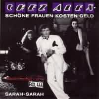 Schne Frauen kosten Geld ----- Chez Alex ----- 
"Schne Frauen kosten Geld" ist ein Lied aus dem Jahr 1987, gesungen von Chez Alex.<br>
Dies ist der einzige Titel von Chez Alex der hier in Deutschland zumindest ein bisschen Bekanntheit erlangt hat, fr eine Chartplazierung hingegen hat es nicht gereicht.<br>
