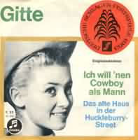 Ich will nen Cowboy als Mann ----- Gitte Haenning ----- "Ich will nen Cowboy als Mann" aus dem Jahr 1963 ist der erfolgreichste Song von Gitte Haenning.<br>
In Deutschland konnte sich der Titel ganze 16 Wochen in den TopTen halten, daovn 8 Wochen auf Platz 1 !
