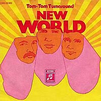 Tom Tom Turnaround ----- New World ----- 
New World war eine im Jahr 1965 gegrndete Pop-Band deren grsster Hit "Tom Tom Turnaround" aus dem Jahr 1971 war, der Song hat es in Deutschland bis auf den 10. Platz der Charts geschafft.<br>
Die Band nahm viele Titel auf die jedoch von anderen gesungen erfolgreicher waren.<br>
Beispiele hierfr sind der Song "Rose Garden" der in der Fassung von Lynn Anderson bekannter wurde sowie "Living next door to alice", welches bekannterweise von den Smokies erfolgreich gesungen wurde.<br>
Weitere Songs von New World waren "Kara Kara", "Roof Top Singing" und "Sister Jane".<br>
