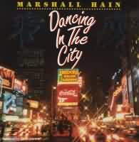 Dancing in the city ----- Marshall Hain ----- 
Marshall Hain bzw. Marshall & Hain war ein Pop-Duo aus England und bestand aus Julian Marshall und Kit Hain.<br>
"Dancing in the City" aus dem Jahr 1978 war ein internationaler TopTen Hit, der Song konnte sich 19 Wochen in den Charts halten, hat innerhalb dieser Zeit eine Woche lang den ersten Platz belegt.<br>
Ein anderer Song aus dem gleichen Jahr war "Coming Home".<br>



