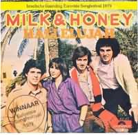 Hallelujah ----- Milk & Honey (mit Gali Atari) ----- 
"Hallelujah" war der Siegertitel des  Eurovision Song Contest im Jahr 1979 und wurde von der israelischen Band Milk & Honey zusammen mit der Sngerin Gali Atari vorgetragen.<br>
Obwohl Deutschland beim Eurovision Song Contest nicht einen Punkt fr dieses Lied vergeben hat wurde es ein Hit, schaffte es bis auf den 11. Platz der deutschen Singlecharts.<br>
