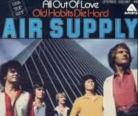 All Out of Love ----- Air Supply ----- 
Air Supply sind eine australische Band die berwiegend in den USA Charterfolge feiern konnten.<br>
In Deutschland hat es lediglich der Song "Making Love Out of Nothing at All" in die deutschen Charts geschafft.<br>
"All Out of Love" ist ein Titel aus dem Jahr 1980, welcher in den USA mit Gold ausgezeichnet worden ist.<br>
Andere auch bekannte bzw. erfolgreiche Songs waren
"Lost in Love" ,
"Every Woman in the World" ,
"Here I Am" ,
"Sweet Dreams" und 
"Even the Nights Are Better" !
