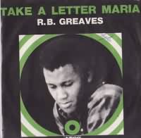 Take a Letter Maria ----- R. B. Greaves ----- 
R. B. Greaves (Ronald Bertram Aloysius) war ein amerikanischer Snger der mit dem Song "Take A Letter Maria" im Jahr 1969 in den amerikanischen Charts einen Nummer Eins Hit hatte.<br>
Dies war auch der einzige Titel der es in die deutschen Charts und dort bis auf den 29. Platz geschafft hat.<br>
Weitere Titel von R. B. Greaves waren "Always Something There To Remind Me" ,
"Fire & Rain" ,
"Georgia Took Her Back" ,
"Whiter Shade Of Pale" !


