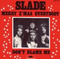 Merry Xmas everybody ----- Slade ----- 
Slade ist eine im Jahr 1966 als "NBetweens" 1966 gegrndete Rockband.<br>
Die Band gehrt zu den erfolgreichsten Rockbands der 70iger Jahre , hat in dieser Zeit zwei in England als Nummer 1 notierte Alben herausgebracht.<br>
"Merry Xmas Everybody" aus dem Jahr 1973 gehrt zu den erfolgreichsten Songs von Slade , schaffte  in Norwegen und Deutschland bis auf den 4. Platz der Charts, in England war dies sogar ein Nummer Eins Hit.<br>
Andere in Deutschland erfolgreiche Songs von Slade waren "My Oh My" ,
"The Bangin' Man" ,
"Far Far Away" ,
"Take Me Bak 'Ome" ,
"Mama Weer All Crazee Now" ,
"Gudbuy T'jane" ,
"Cum On Feel The Noize" ,
"Skweeze Me, Pleeze Me" ,
"My Friend Stan" und
"Coz I Luv You" !<br>



