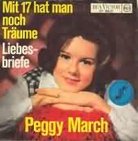 Mit 17 hat man noch Trume ----- Peggy March ----- 
"Mit 17 hat man noch Träume" ist einer der bekanntesten Songs von Peggy March (Margaret Annemarie Batavio))und hat es 1965 bis auf Platz 2 in die Charts geschafft.<br>
Andere Titel waren u.a. "I Will Follow Him (Cheerio)", "Good Bye, Good Bye, Good Bye" und "Romeo Und Julia".<br>
